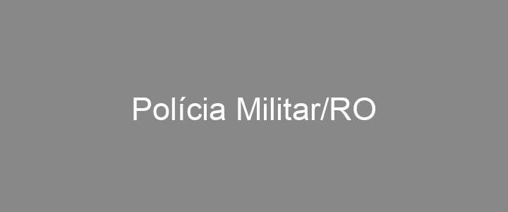 Provas Anteriores Polícia Militar/RO